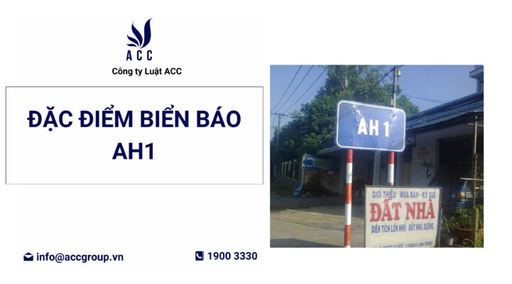 Đặc điểm biển báo ah1
