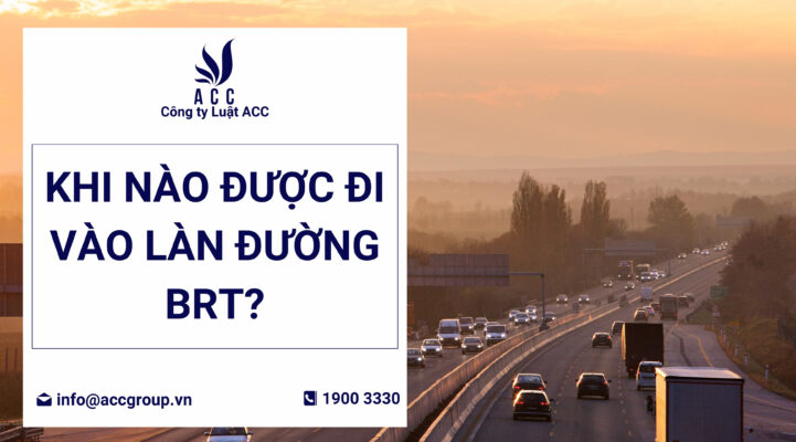 Khi nào được đi vào làn đường BRT
