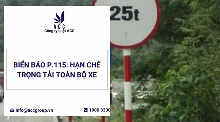 Biển báo P.115 Hạn chế trọng tải toàn bộ xe