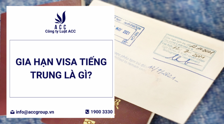 Gia hạn visa tiếng Trung là gì?