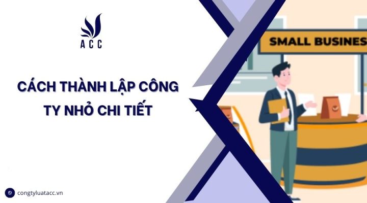 Cách thành lập công ty nhỏ chi tiết.jpg