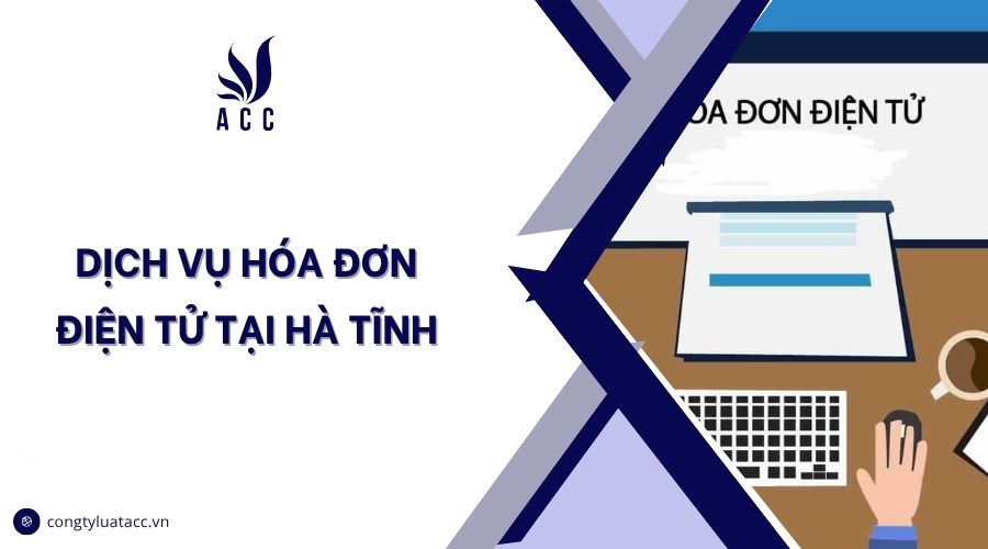 Dịch vụ hóa đơn điện tử tại Hà Tĩnh