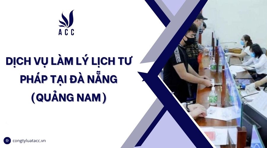 Dịch vụ làm lý lịch tư pháp tại Hà Nam