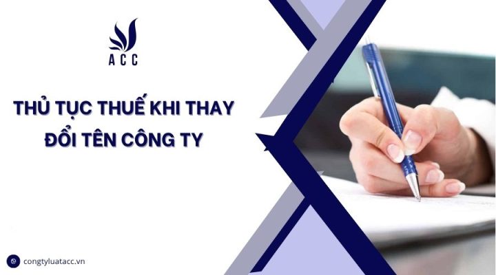 Thủ tục thuế khi thay đổi tên công ty.jpg