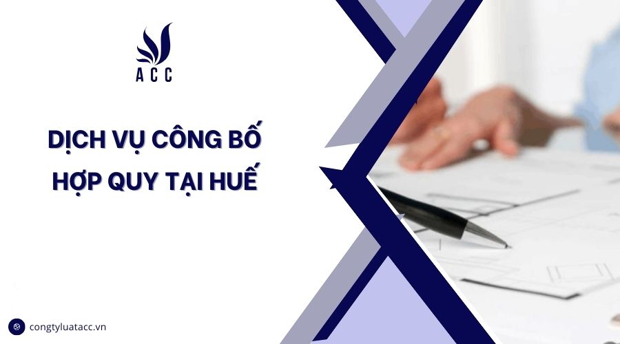 Dịch vụ công bố hợp quy tại Huế