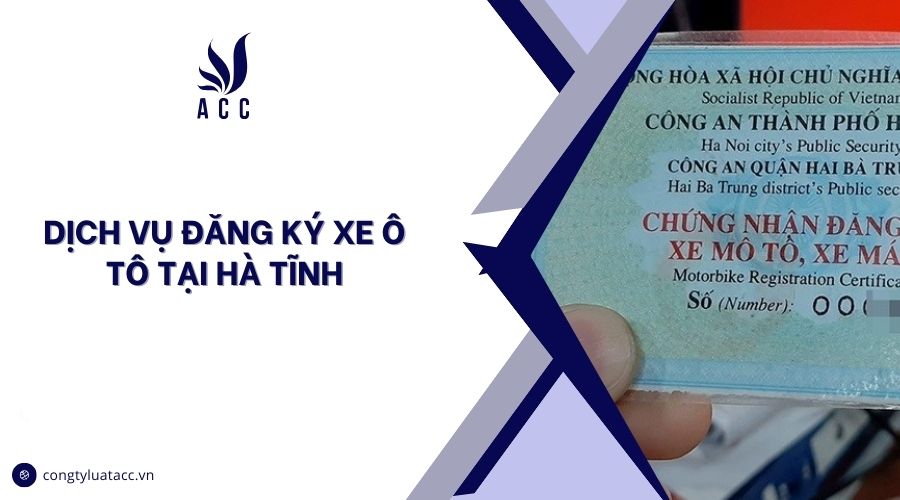 Dịch vụ đăng ký xe ô tô tại Hà Tĩnh