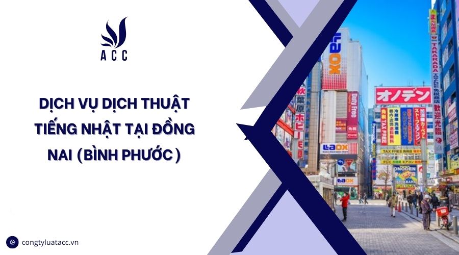 Dịch vụ dịch thuật tiếng Nhật tại Đồng Nai (Bình Phước)