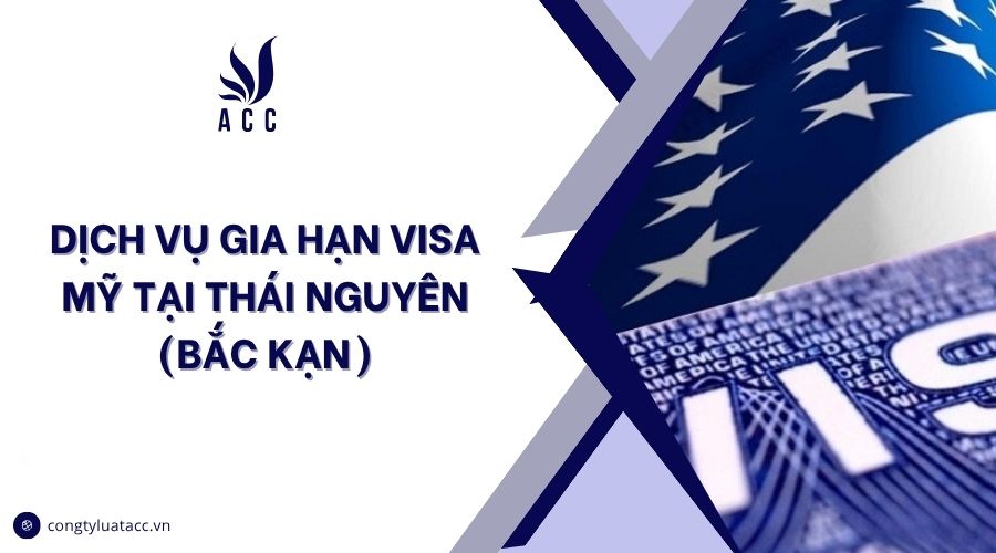 Dịch vụ visa Mỹ tại Bắc Kạn