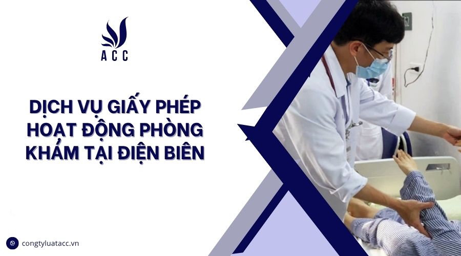 Dịch vụ giấy phép hoạt động phòng khám tại Điện Biên