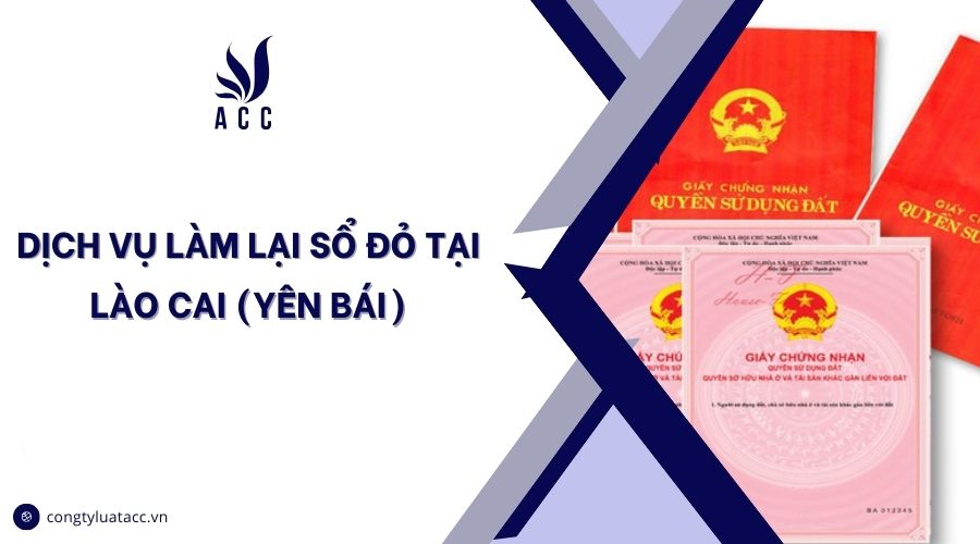 Dịch vụ làm sổ đỏ tại Yên Bái
