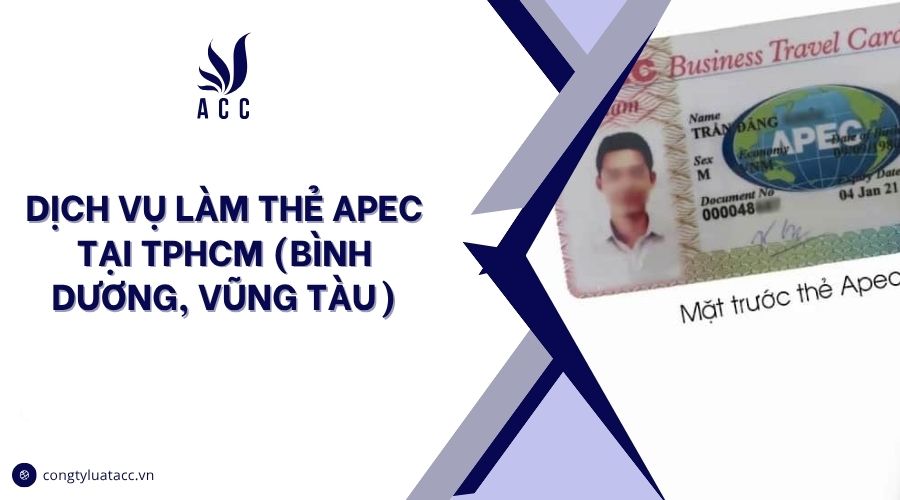 Dịch vụ làm thẻ APEC tại Vũng Tàu