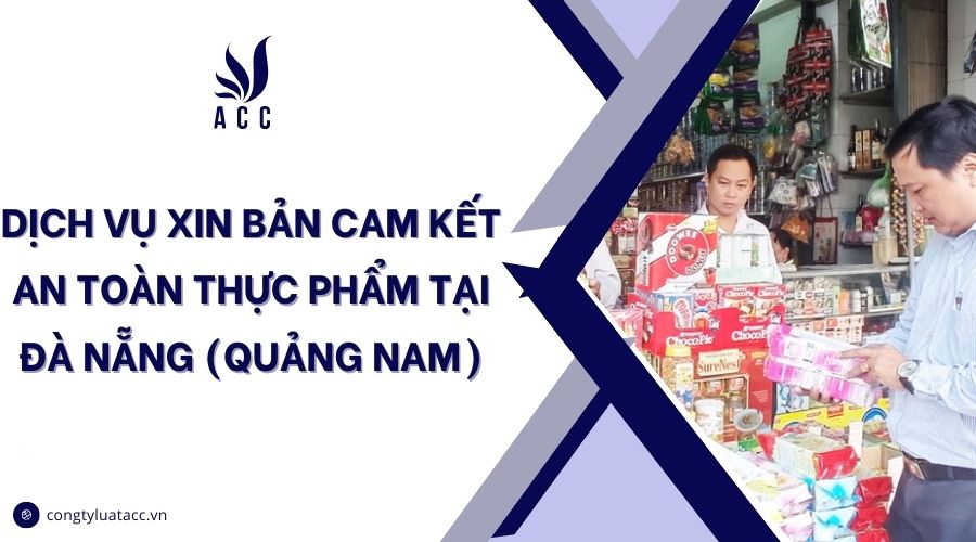 Dịch vụ xin bản cam kết an toàn thực phẩm tại Đà Nẵng