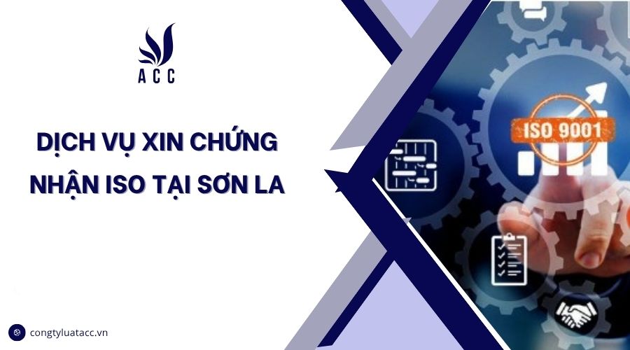 Dịch vụ xin chứng nhận iso tại Sơn La