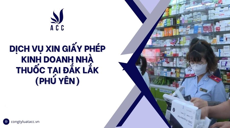 Dịch vụ xin giấy phép kinh doanh nhà thuốc tại Đắk Lắk