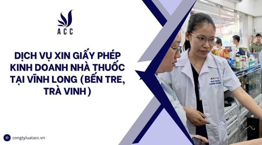Dịch vụ xin giấy phép kinh doanh nhà thuốc tại Vĩnh Long
