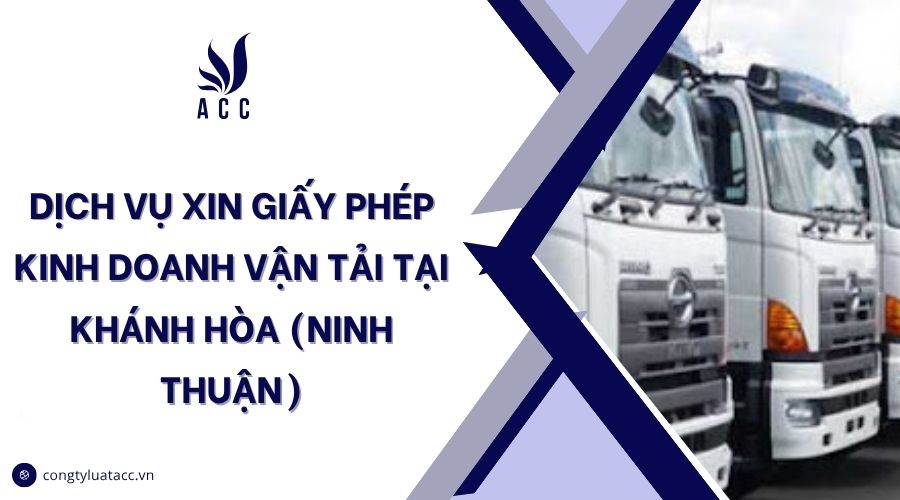 Dịch vụ xin giấy phép kinh doanh vận tải tại Khánh Hòa