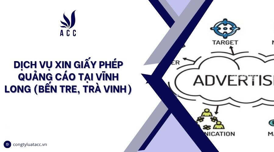 Dịch vụ xin giấy phép quảng cáo tại Vĩnh Long