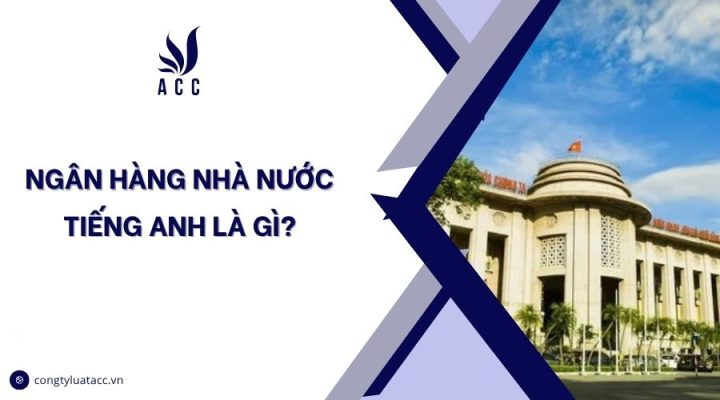 Ngân hàng Nhà nước tiếng Anh là gì_