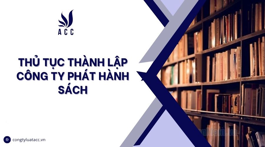 Thủ tục thành lập công ty sách