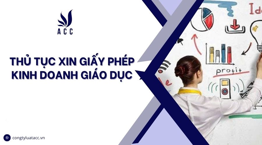 Thủ tục xin giấy phép kinh doanh giáo dục