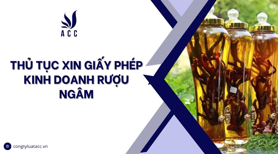Thủ tục xin giấy phép kinh doanh rượu ngâm