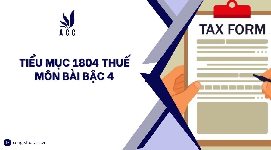 Tiểu mục 1804 Thuế môn bài bậc 4
