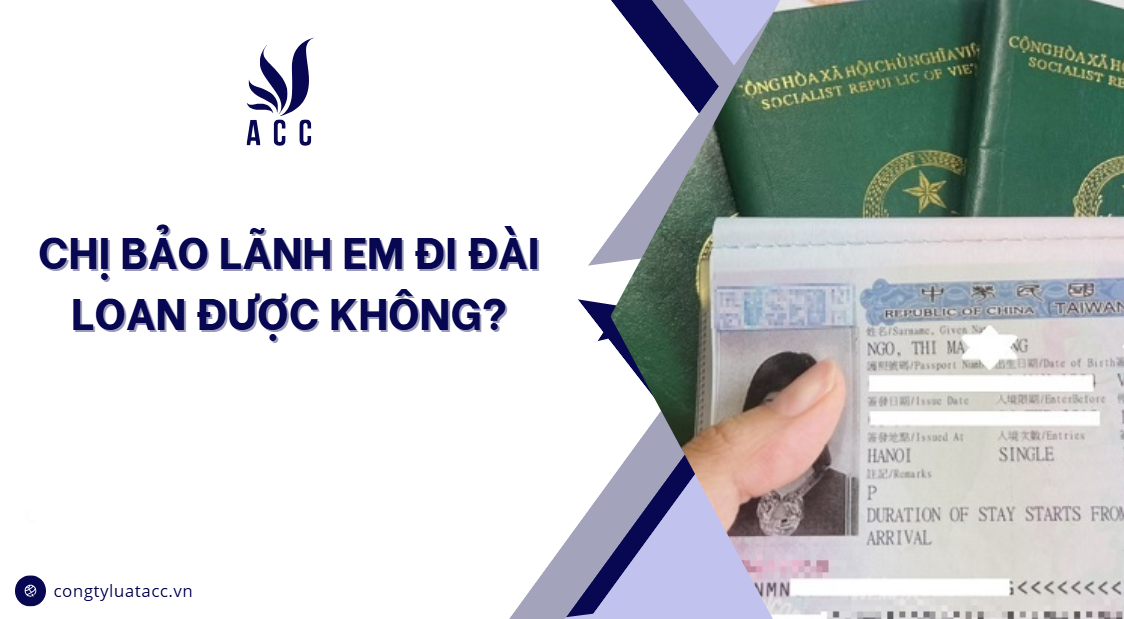 Chị bảo lãnh em đi Đài Loan được không?