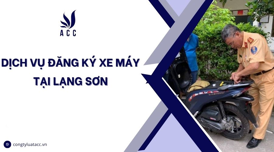 Dịch vụ đăng ký xe máy tại Lạng Sơn