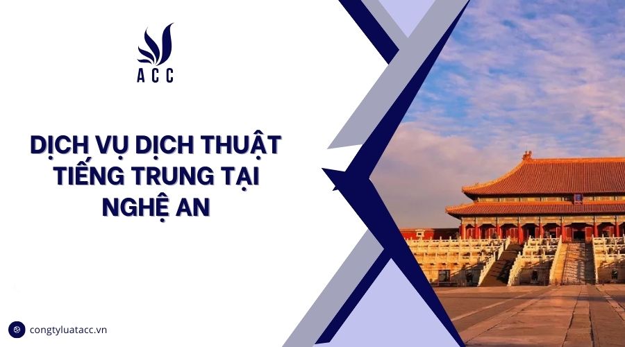 Dịch vụ dịch thuật tiếng trung tại Nghệ An