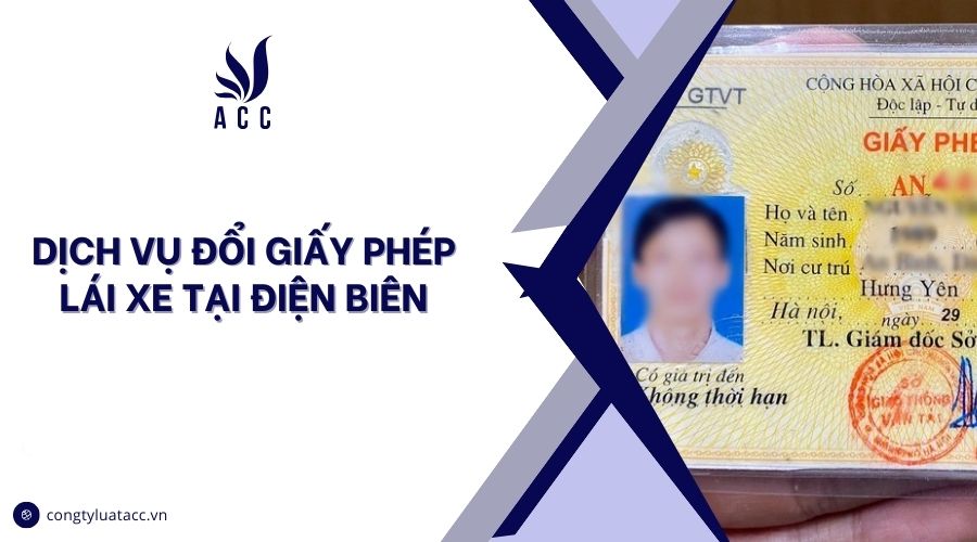 Dịch vụ đổi giấy phép lái xe tại Điện Biên