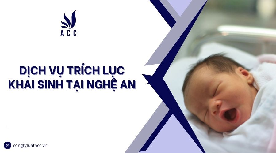 Dịch vụ trích lục khai sinh tại Nghệ An