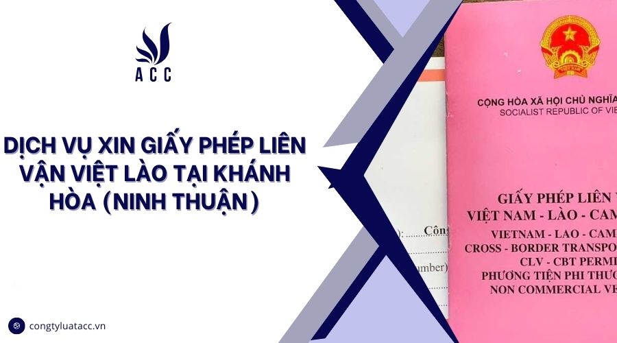 Dịch vụ xin giấy phép liên vận Việt Lào tại Khánh Hòa