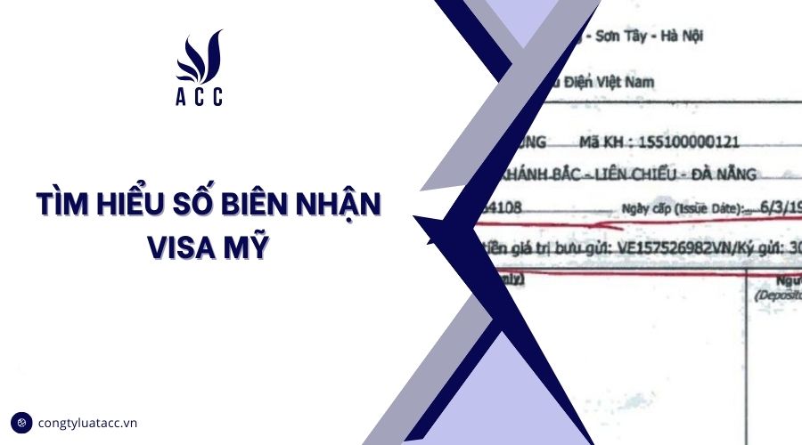 Tìm hiểu số biên nhận visa Mỹ