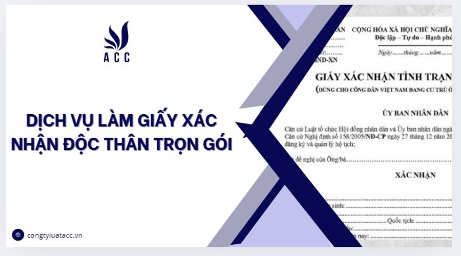 Dịch vụ làm giấy xác nhận độc thân trọn gói