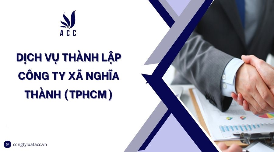 Dịch vụ thành lập công ty Xã Nghĩa Thành (TPHCM)