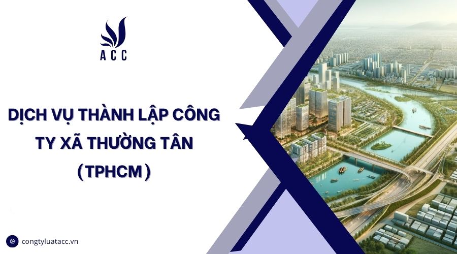 Dịch vụ thành lập công ty Xã Thường Tân (TPHCM)
