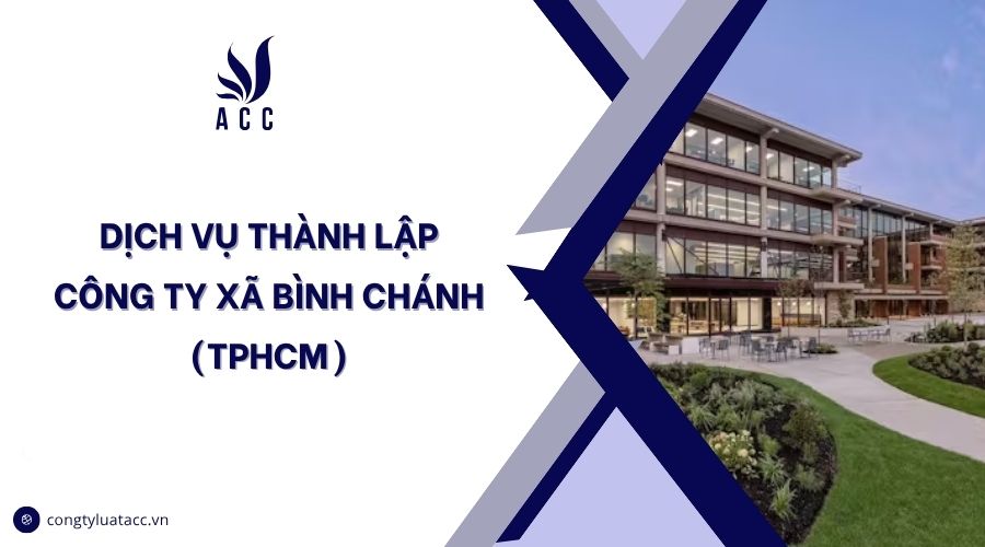 Dịch vụ thành lập công ty xã Bình Chánh (TPHCM)