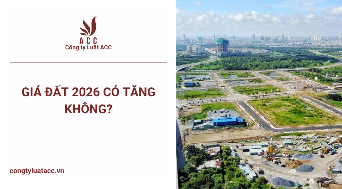 Giá đất 2026 có tăng không?