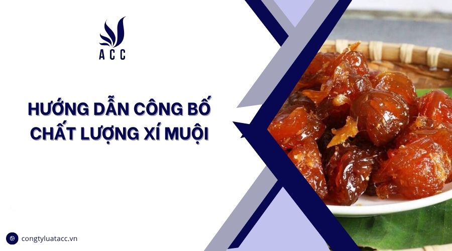 Hướng dẫn công bố chất lượng xí muội