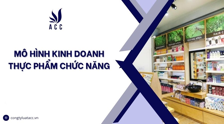 Mô hình kinh doanh thực phẩm chức năng