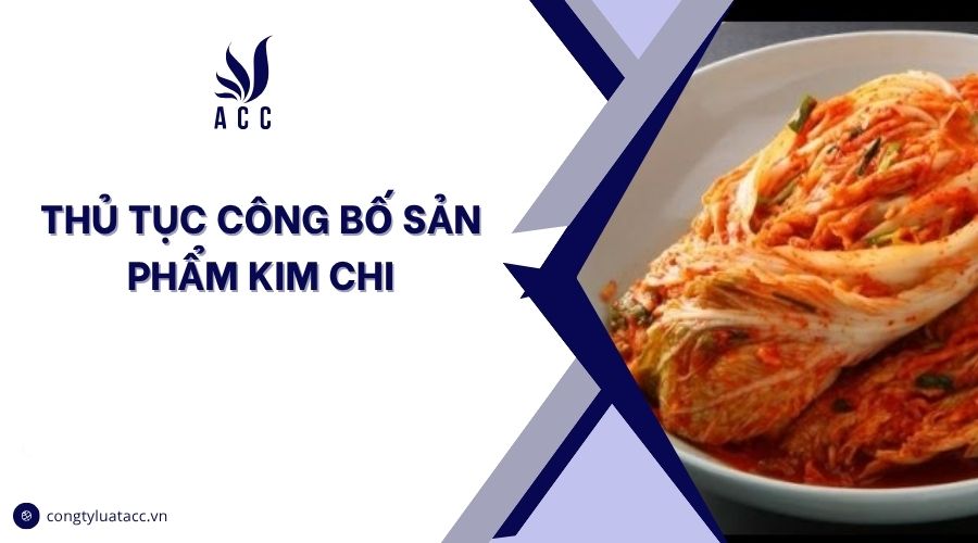 Thủ tục tự công bố kim chi