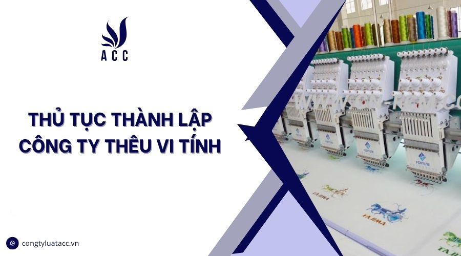 Thủ tục thành lập công ty thêu vi tính