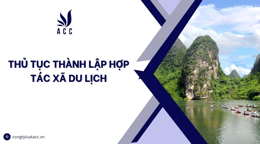 Thủ tục thành lập hợp tác xã du lịch