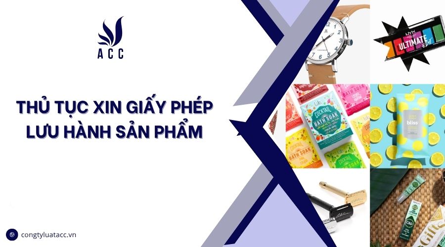 Thủ tục xin giấy phép lưu hành sản phẩm