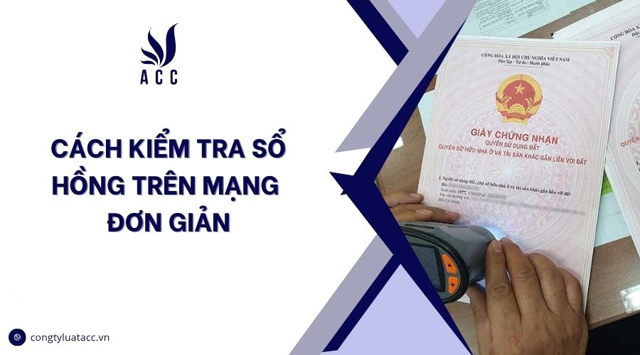 Cách kiểm tra sổ hồng trên mạng đơn giản