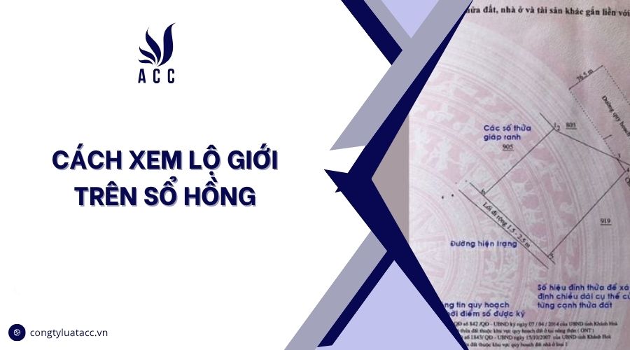 Cách xem lộ giới trên sổ hồng