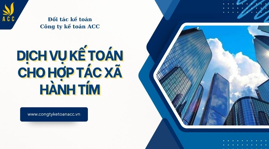 Dịch vụ kế toán cho hợp tác xã hành tím