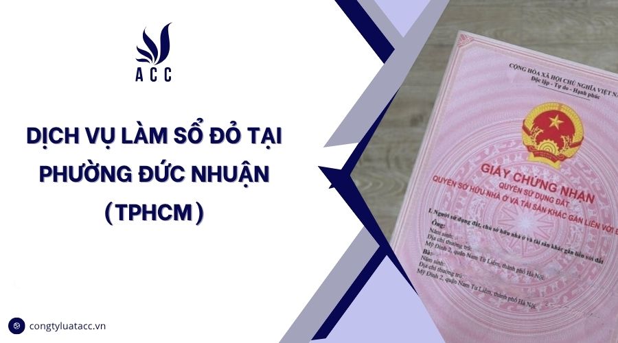 Dịch vụ làm sổ đỏ tại phường Đức Nhuận (TPHCM)