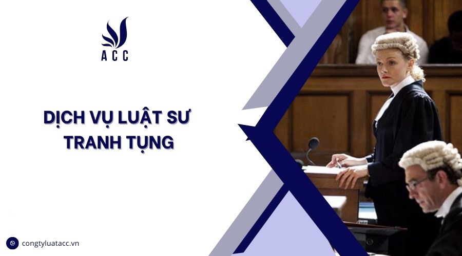 Dịch vụ luật sư tranh tụng