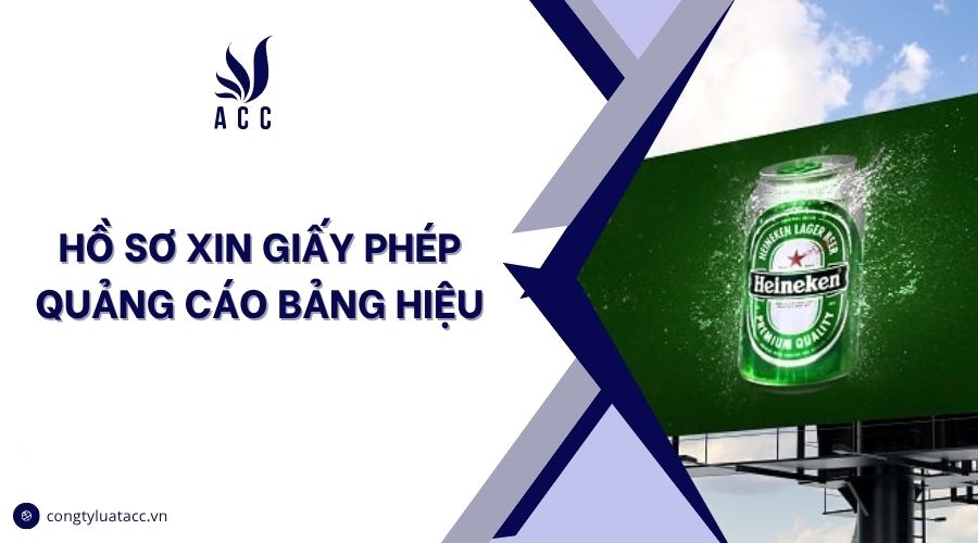 Hồ sơ xin giấy phép quảng cáo bảng hiệu